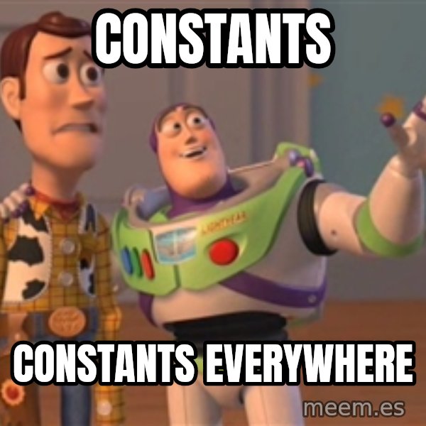 Tseverywhere meme: constants / Constants everywhere