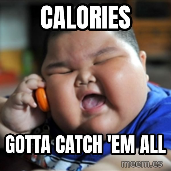 fat chinese kid meme: calories / gotta catch 'em all