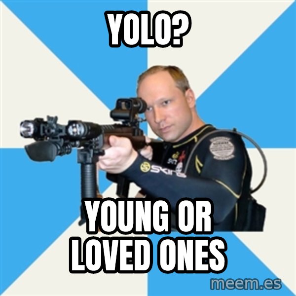 Anders Breivik Scuba meme: yolo? / young or loved ones
