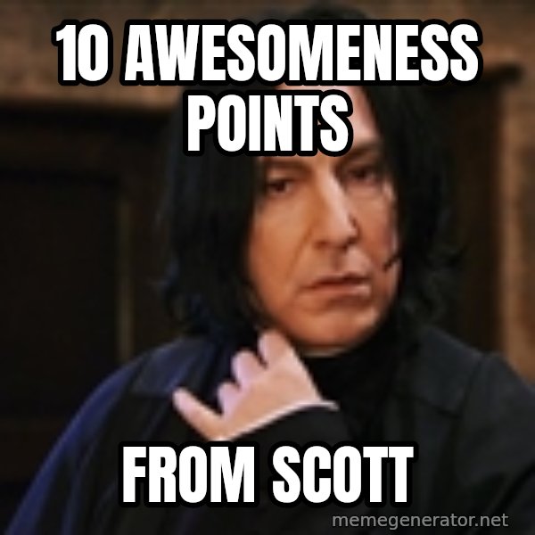 Professor Snape meme: 10 awesomeness points / from scott