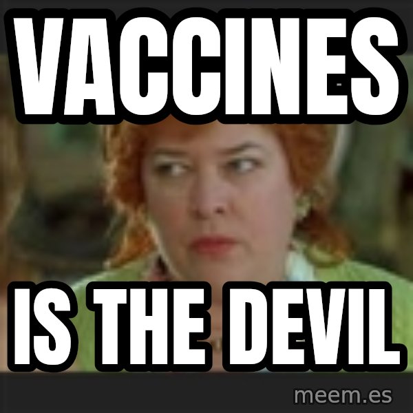 Waterboy mama meme: Vaccines / is the devil