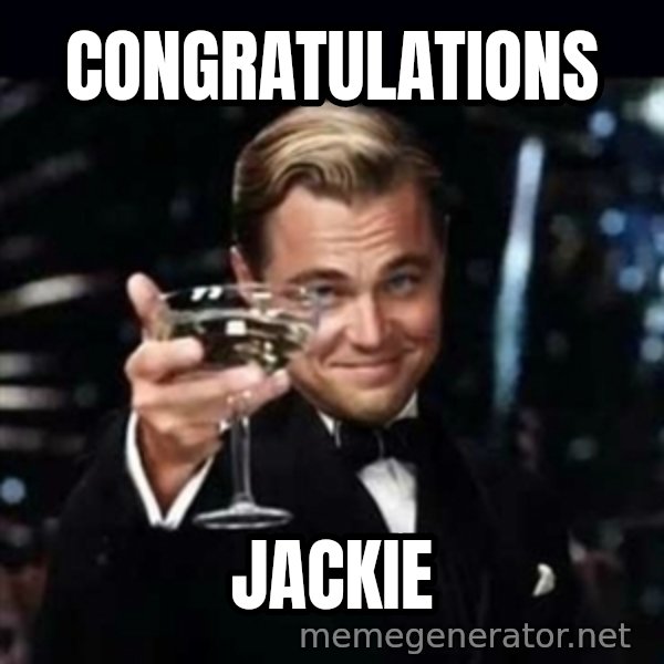 Gatsby Gatsby meme: Congratulations / Jackie
